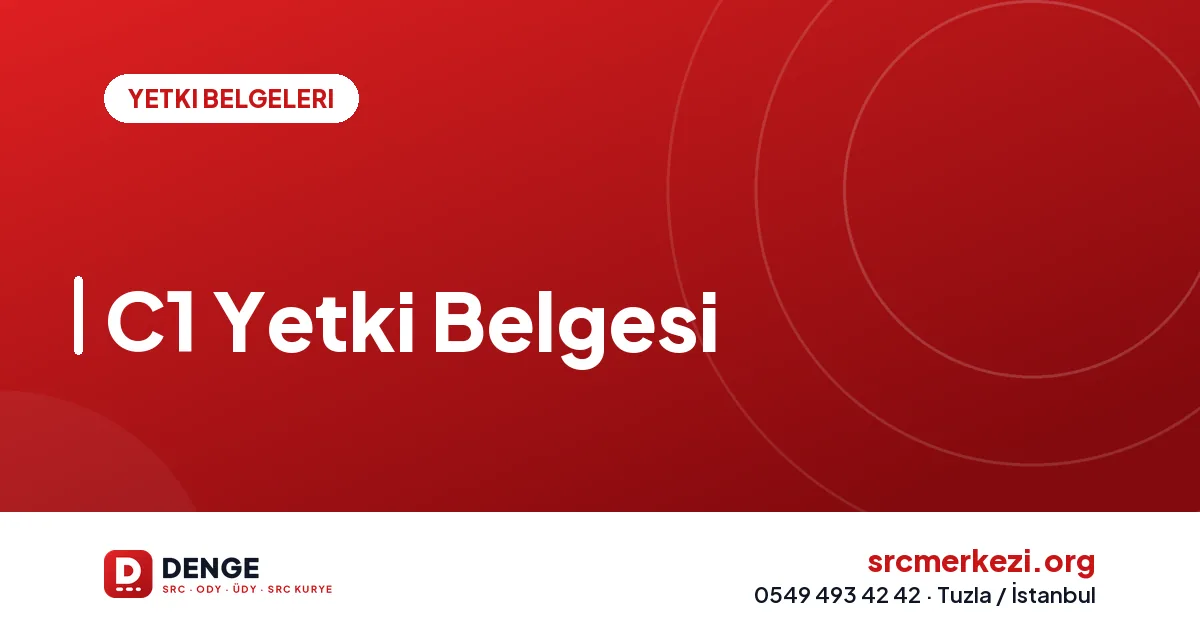 C1 Yetki Belgesi