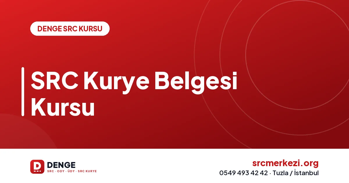 SRC Kurye Belgesi Kursu