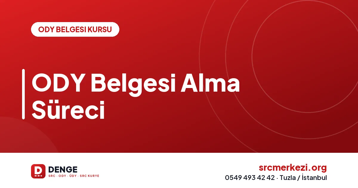 ODY Belgesi Alma Süreci