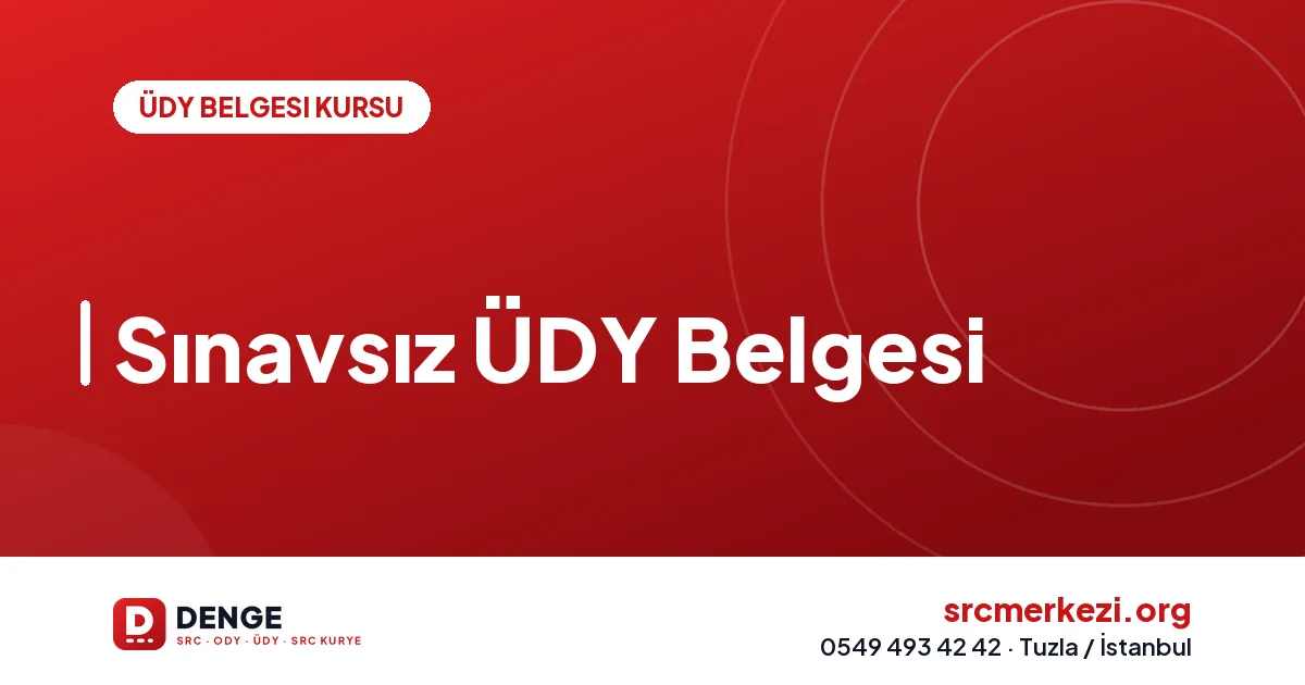 Sınavsız ÜDY Belgesi