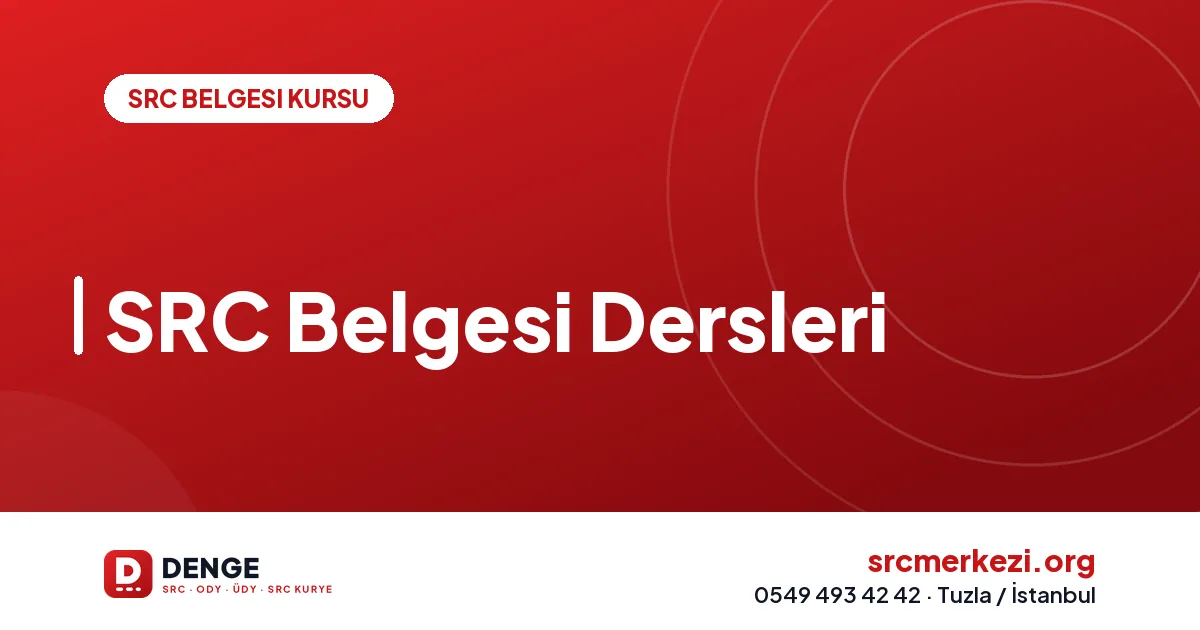 SRC Belgesi Dersleri