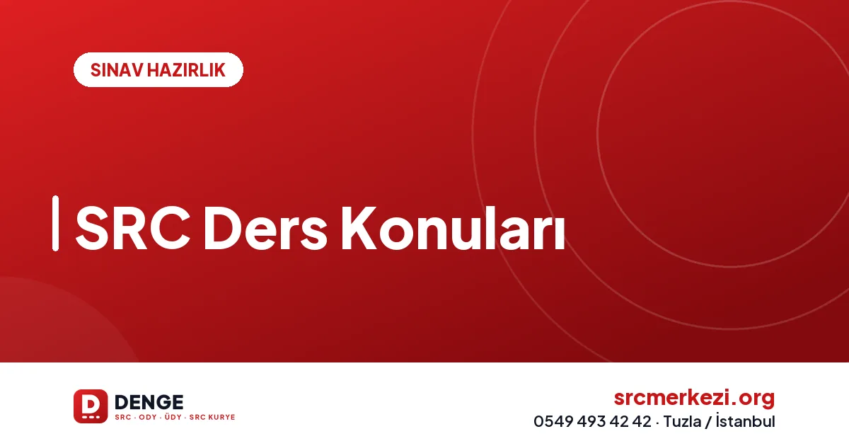 SRC Ders Konuları