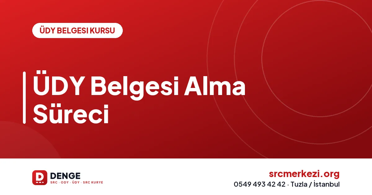 ÜDY Belgesi Alma Süreci
