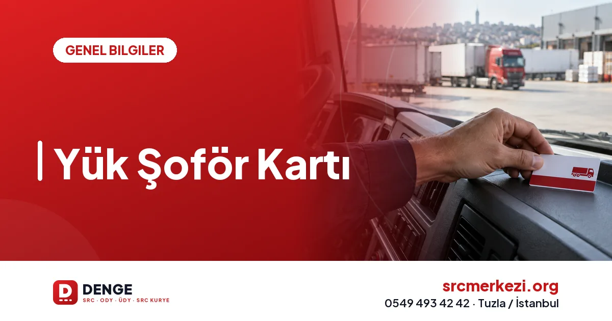 Yük Şoför Kartı