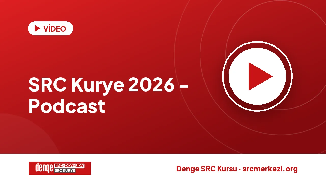 SRC Kurye 2026 - Podcast videosu