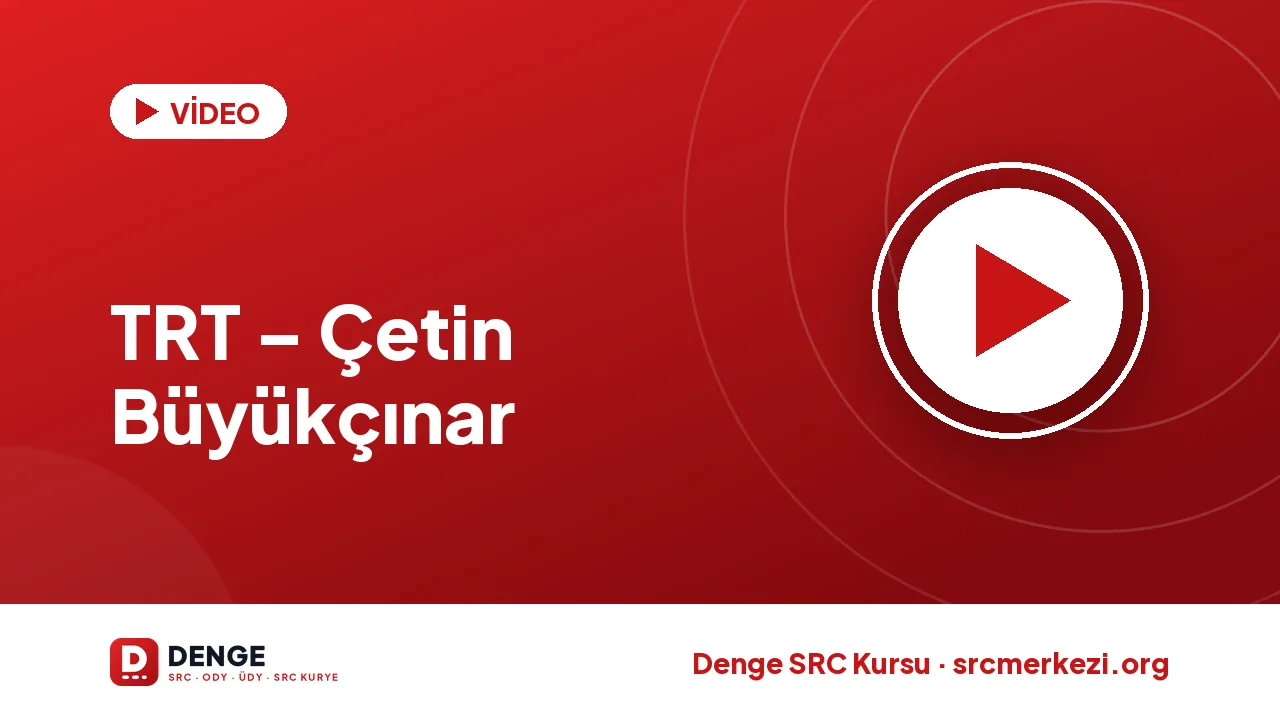 TRT – Çetin Büyükçınar videosu